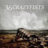 36 Crazyfists - Collisions And Castaways
